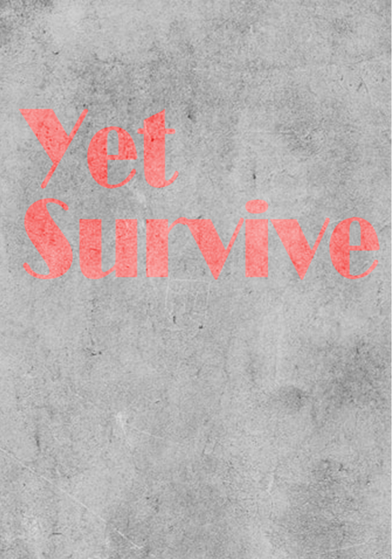 Yet Survive